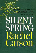 Rachel Carson's Silent Spring alerted the public to the problems with pesticides
